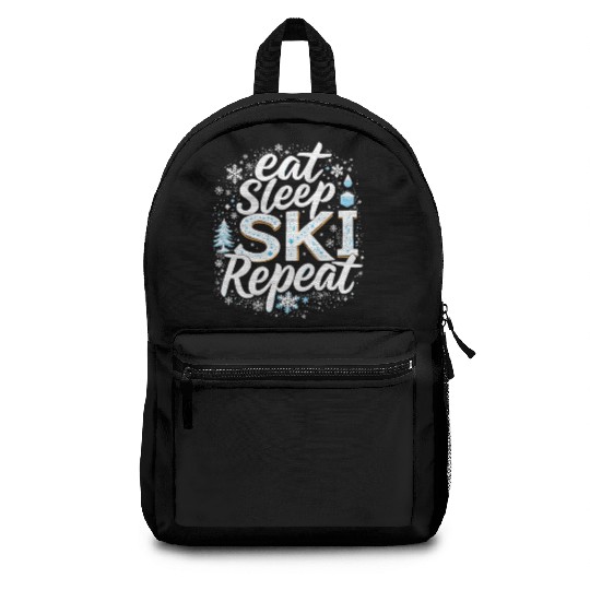 Eat Sleep Ski Repeat Ski Winter Sports Skiers Backpacks
