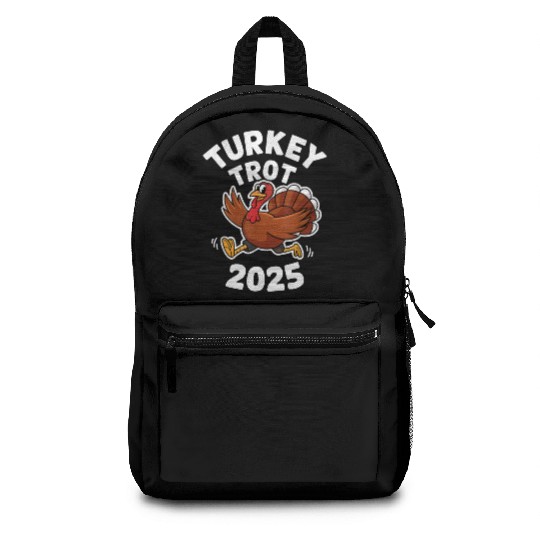 Funny Thanksgiving Turkey Trot 2025 Backpacks