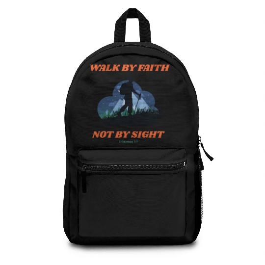 Walk By Faith Not By Sight Verse Backpacks