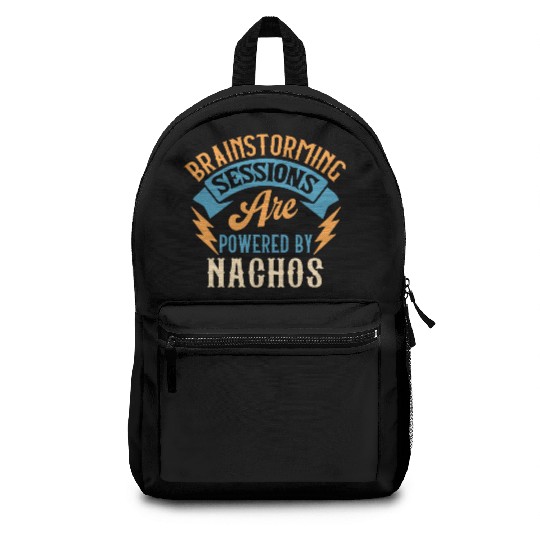 Brainstorming Sessions Are Powered By Nachos Backpacks