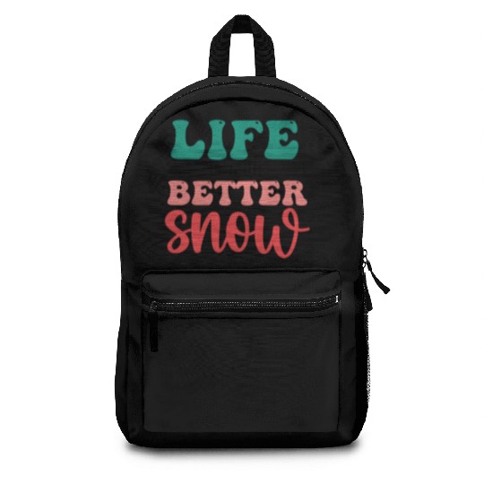 life is with better snow Backpacks