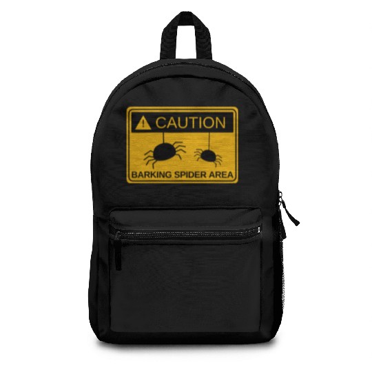 Caution Barking Spider Area Barking Spiders MEME Backpacks