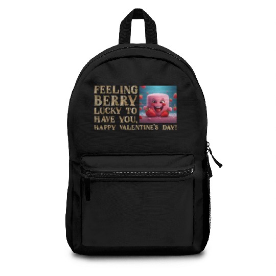 Feeling Berry Lucky to Have You! Backpacks
