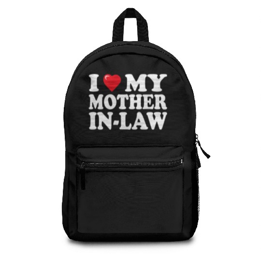I love my mother-in-law for son-in-law Backpacks