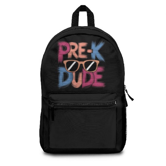 Pre-K Dude Fun Cool Back to School Style Vibes Backpacks