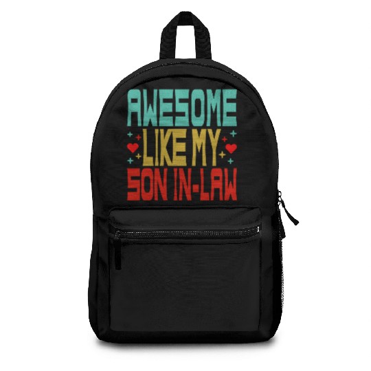 Awesome Like My Son In Law Backpacks