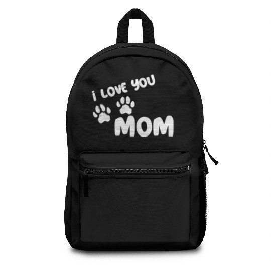 I Love You Mom Puppy Love for dark Backpacks