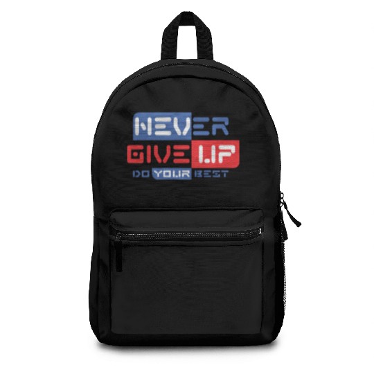 Never give up Backpacks