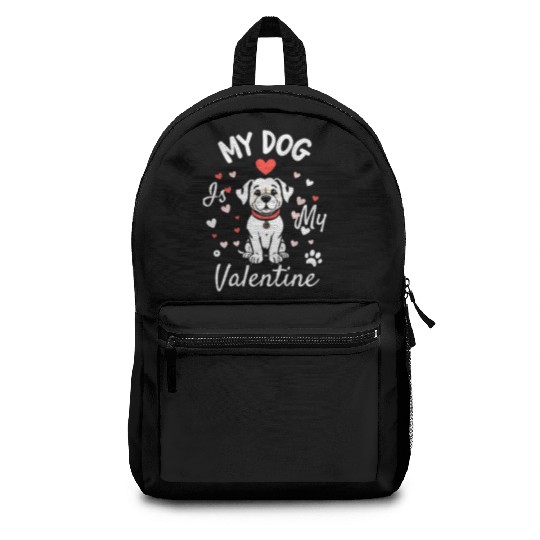 My Dog is My Valentine Backpacks