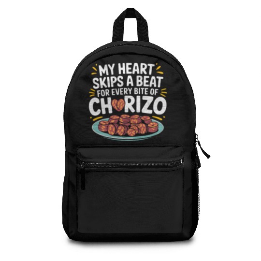 Chorizo Mexican Food Mexico Cuisine Foodie Sausage Backpacks