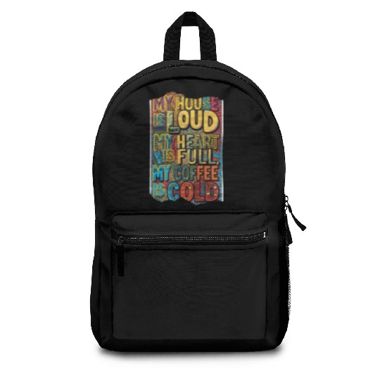 Parenting on hard mode Neurodivergent edition Backpacks