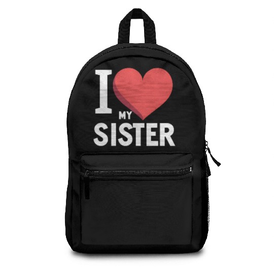 I Love My Sister Family Love Heart Gift Backpacks