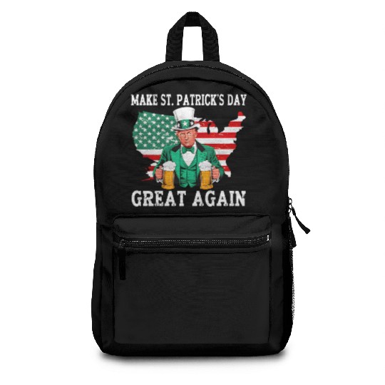 Trump Make St. Patrick’s Day Great Again Backpacks