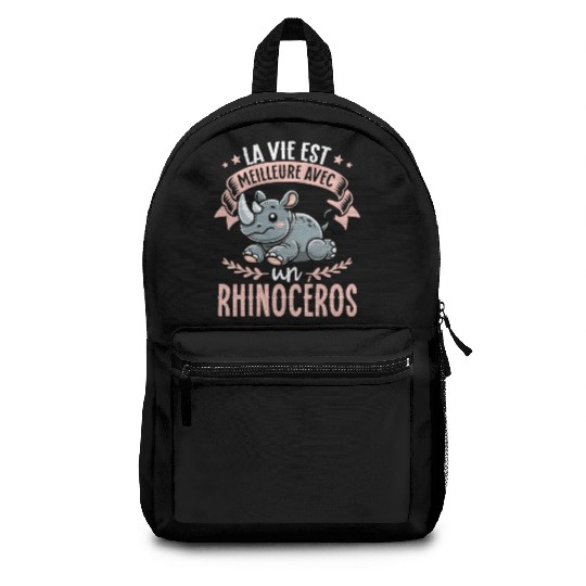 La Vie Est Meilleure Avec Un Rhinoceros - Sweet Backpacks