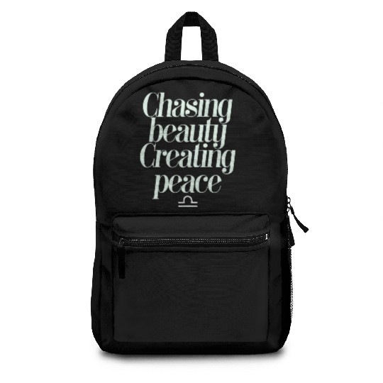 Chasing Beauty Creating Peace Libra Zodiac Backpacks