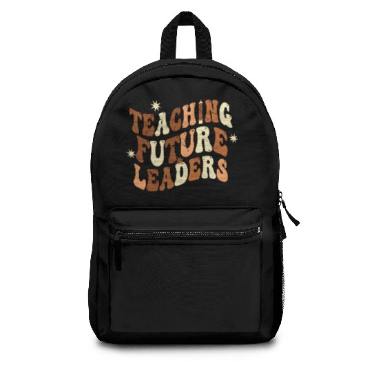 Teaching Future Leaders Dope Black Melanin Teacher Backpacks