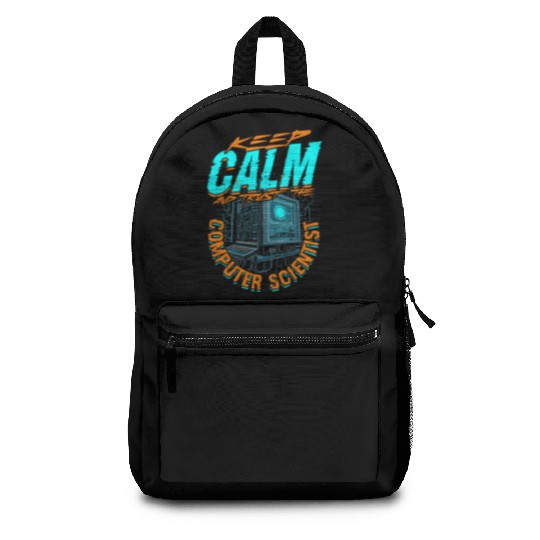 Keep Calm And Trust Theoretical Computer Scientist Backpacks