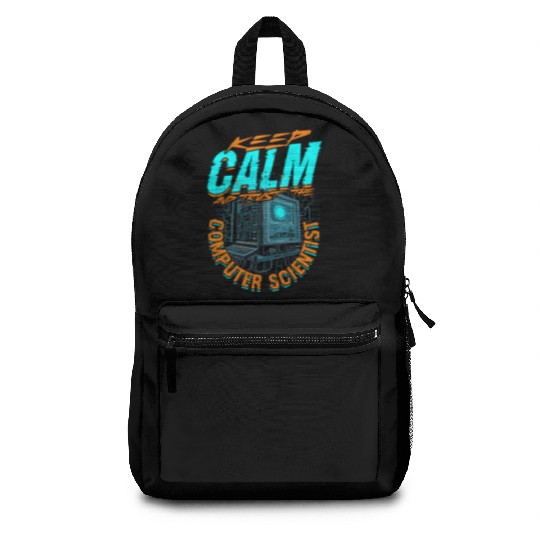 Keep Calm And Trust Theoretical Computer Scientist Backpacks