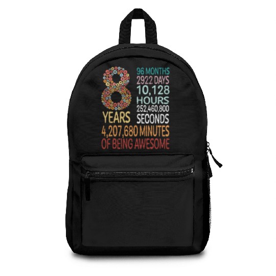 8 Years 96 Months Of Being Awesome 8th Birthday Co Backpacks