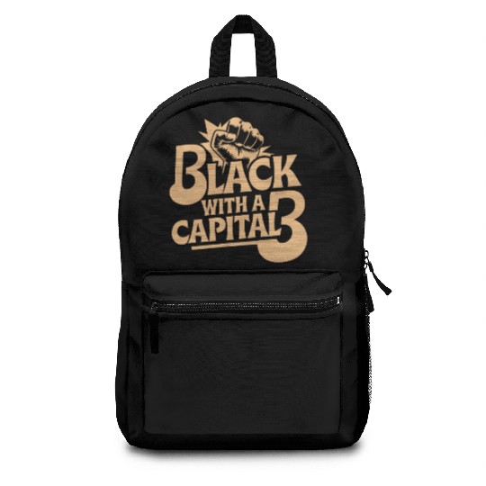 Black With A Capital B Black History Month Afro Backpacks