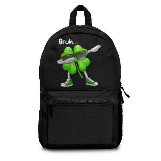 Bruh Dabbing Shamrock - Funny St Patricks Day Backpacks