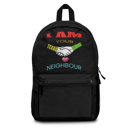 I AM YOUR NEIGHOUR TEXAS AND OKLAHOMA Backpacks