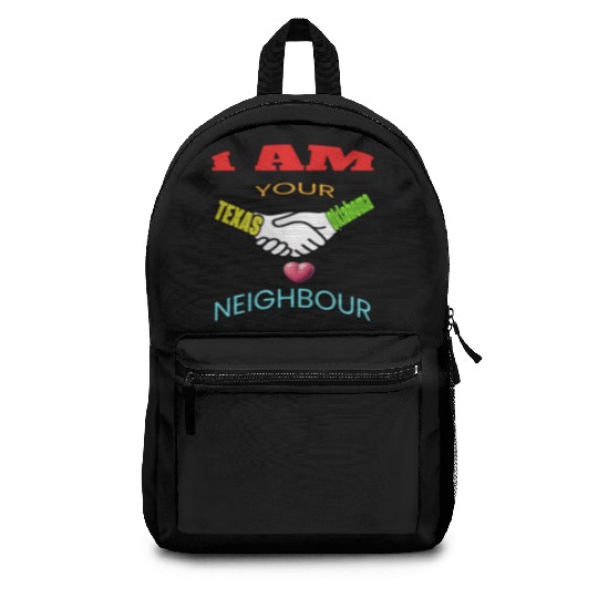 I AM YOUR NEIGHOUR TEXAS AND OKLAHOMA Backpacks
