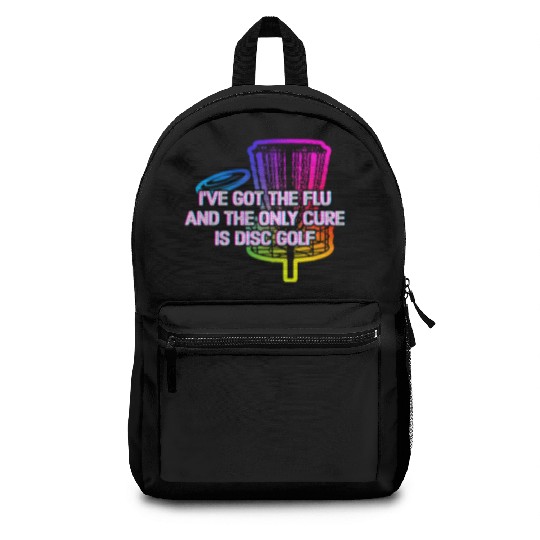 The Only Cure Is Disc Golf Funny Golfer Humor Backpacks