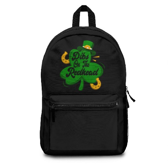 Dibs On The Redhead Funny St Patricks Day Drinking Backpacks