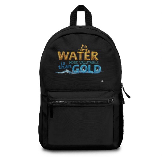 Water is stronger than gold Backpacks