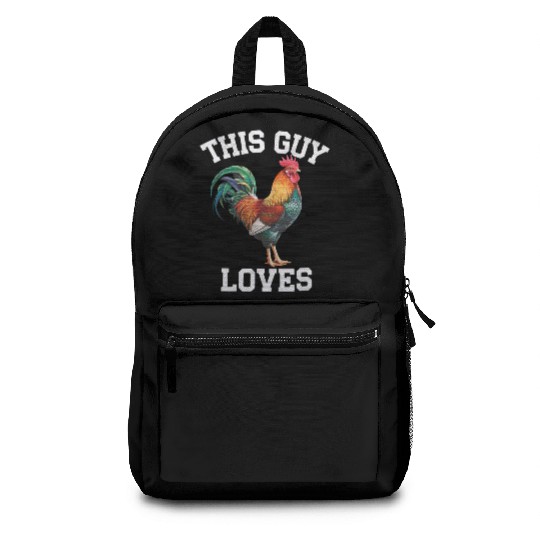 This Guy Loves Cock Chicken Bird Funny Gay Backpacks