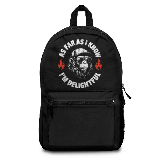 Funny Monkey Saying Quote As Far As I Know I'm Backpacks