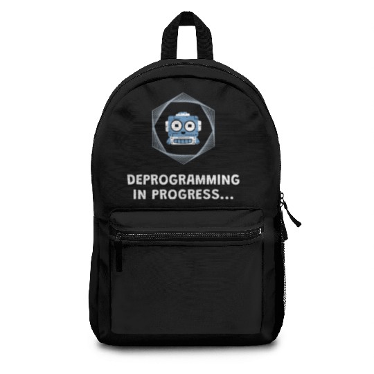Deprogramming in Progress - Manifest Backpacks