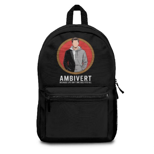 Ambivert Because Life Isn’t One Size Fits All Backpacks