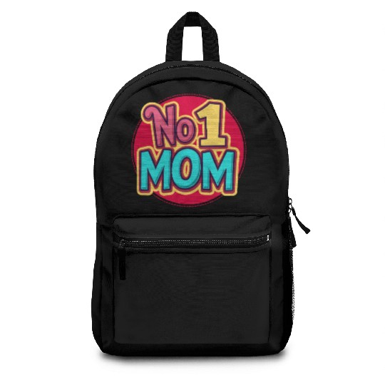 Number 1 Mom - Colorful & Loving Mother's Day Backpacks