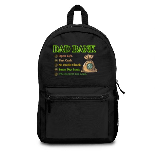 Bank Of Dad Backpacks