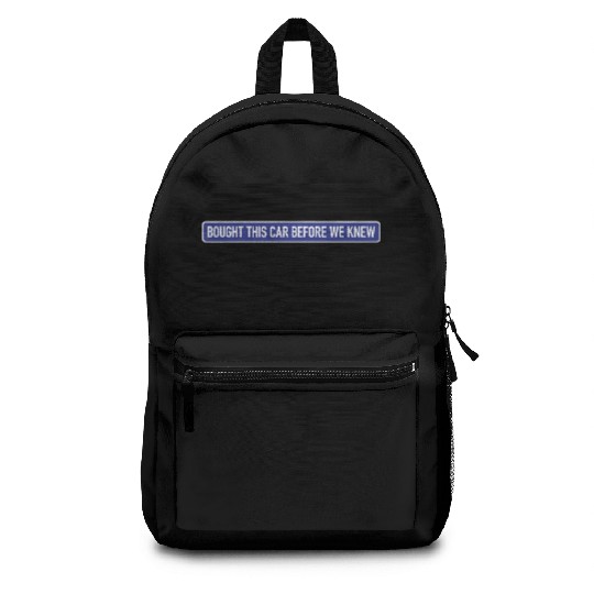 Bought it - Anti Elon Musk bumper Funny saying Backpacks