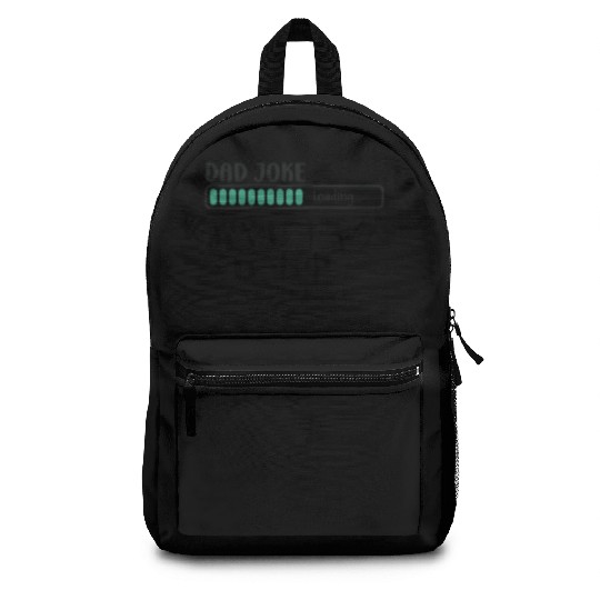Dad Joke Loading Handwritten Backpacks