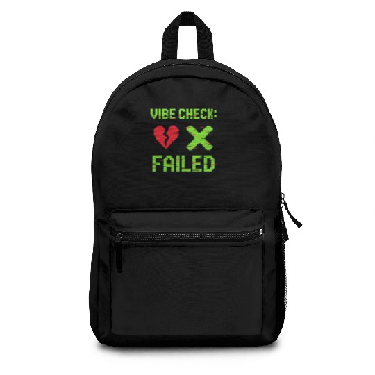 Vibe Check: Failed – Gamer Glitch Design Backpacks