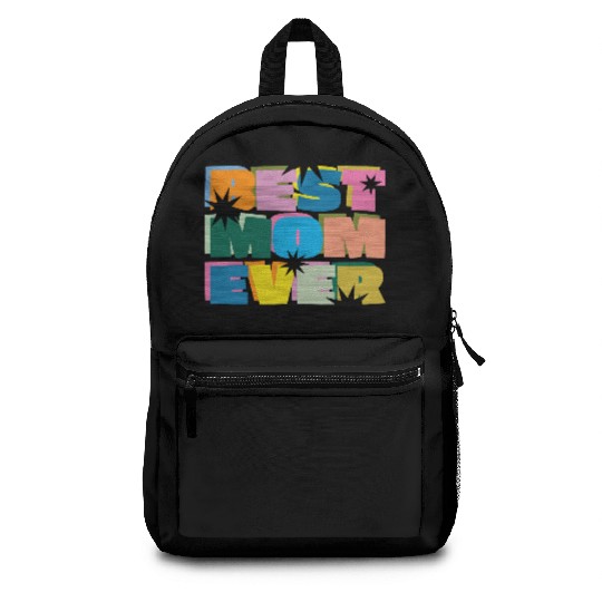 Best Mom Ever Backpacks