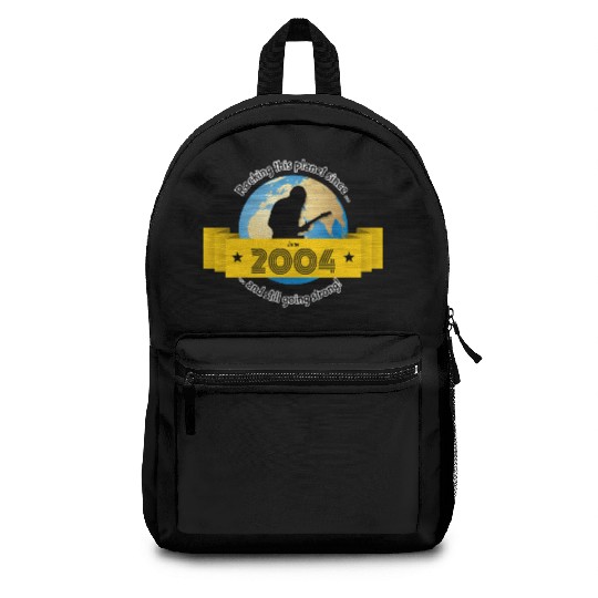 21st birthday Rocking this planet since 06/2004 Backpacks
