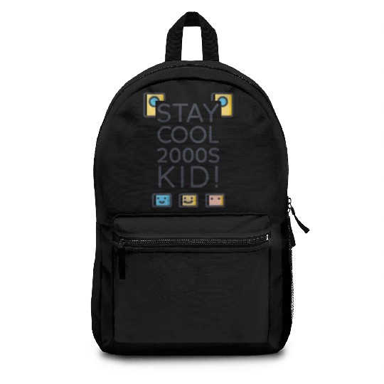 Stay Cool 2000s Kid – Y2K Retro Backpacks