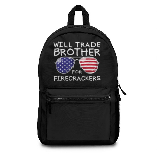 Will Trade Brother For Fireworks Kids 4th Of July Backpacks