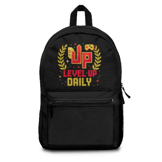 Level Up Daily Gaming Lifestyle Motivation Graphic Backpacks
