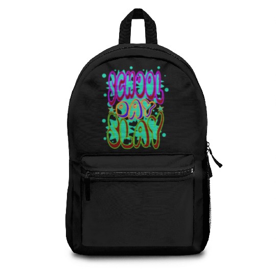 School Day Slay Backpacks
