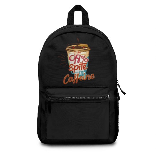 I'm 99 Percent Caffeine Coffee Print Backpacks