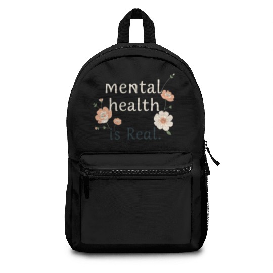 Mental Health is Real Quote Design Backpacks