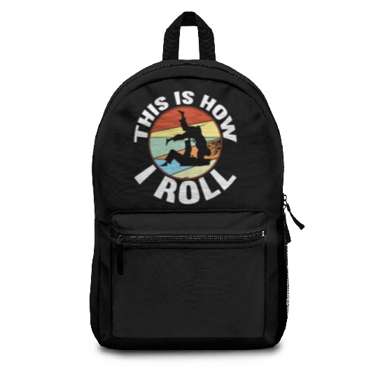 This Is How I Roll – Funny BJJ Jiu Jitsu Backpacks