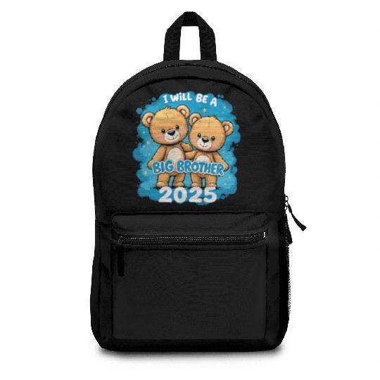 I Will Be Big Brother 2025 Teddy Bear Backpacks