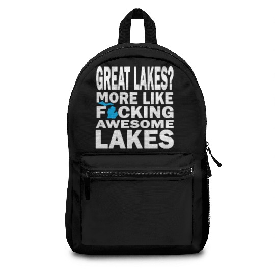 Funny Great Lakes Awesome Humor Apparel Clothing Backpacks
